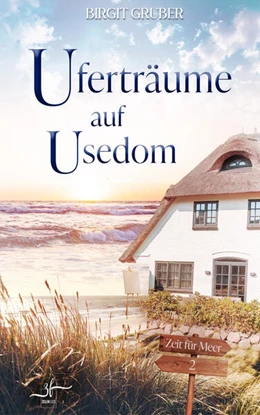 Abbildung von Gruber | UfertrÃ¤ume auf Usedom | 1. Auflage | 2025 | beck-shop.de