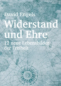 Abbildung von Engels | Widerstand und Ehre | 1. Auflage | 2025 | beck-shop.de