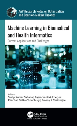 Abbildung von Choudhury / Chatterjee | Machine Learning in Biomedical and Health Informatics | 1. Auflage | 2025 | beck-shop.de