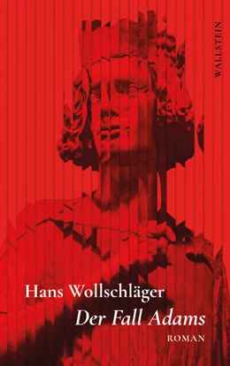 Abbildung von Wollschläger / Körber | Der Fall Adams | 1. Auflage | 2025 | beck-shop.de