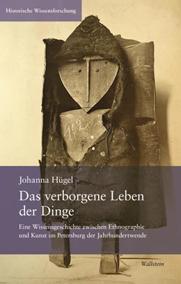 Abbildung von Hügel | Das verborgene Leben der Dinge | 1. Auflage | 2025 | beck-shop.de