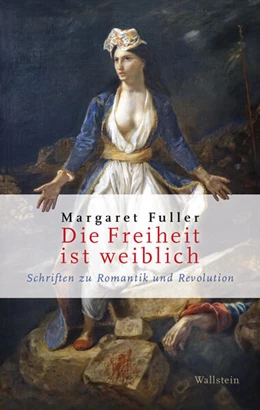 Abbildung von Fuller / Kunze | Die Freiheit ist weiblich | 1. Auflage | 2025 | beck-shop.de