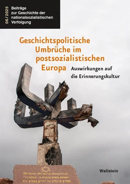 Abbildung von Drecoll / Wrochem | Geschichtspolitische Umbrüche im postsozialistischen Europa | 1. Auflage | 2025 | beck-shop.de