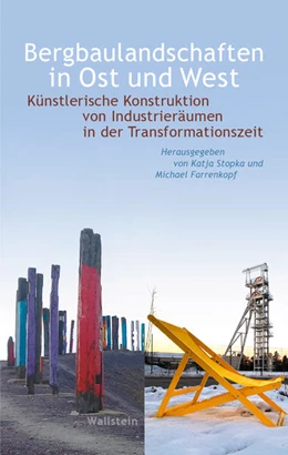 Abbildung von Farrenkopf / Stopka | Bergbaulandschaften in Ost und West | 1. Auflage | 2025 | beck-shop.de