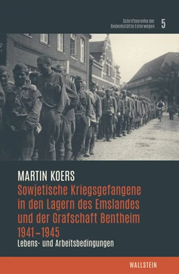 Abbildung von Koers | Sowjetische Kriegsgefangene in den Lagern des Emslandes und der Grafschaft Bentheim 1941-1945 | 1. Auflage | 2025 | beck-shop.de