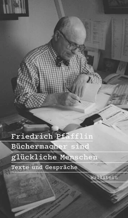 Abbildung von Pfäfflin / Knoche | Büchermacher sind glückliche Menschen | 1. Auflage | 2025 | beck-shop.de