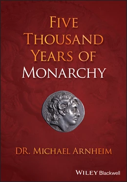 Abbildung von Arnheim | Five Thousand Years of Monarchy | 1. Auflage | 2025 | beck-shop.de