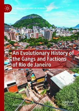 Abbildung von Varsori | An Evolutionary History of the Gangs and Factions of Rio de Janeiro | 1. Auflage | 2025 | beck-shop.de