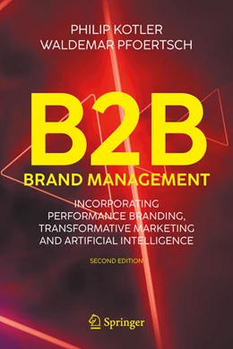 Abbildung von Kotler / Pfoertsch | B2B Brand Management | 2. Auflage | 2025 | beck-shop.de