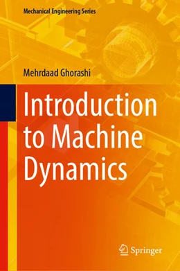 Abbildung von Ghorashi | Introduction to Machine Dynamics | 1. Auflage | 2025 | beck-shop.de