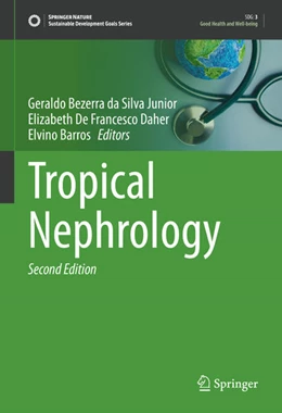Abbildung von Bezerra da Silva Junior / De Francesco Daher | Tropical Nephrology | 2. Auflage | 2025 | beck-shop.de