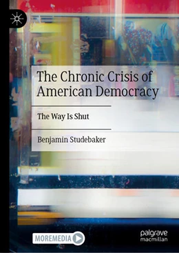 Abbildung von Studebaker | The Chronic Crisis of American Democracy | 2. Auflage | 2025 | beck-shop.de