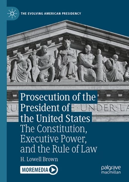 Abbildung von Brown | Prosecution of the President of the United States | 2. Auflage | 2025 | beck-shop.de