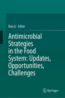 Abbildung von Li | Antimicrobial Strategies in the Food System: Updates, Opportunities, Challenges | 1. Auflage | 2025 | beck-shop.de