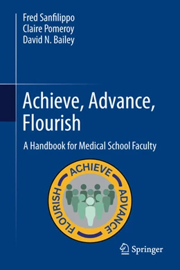 Abbildung von Sanfilippo / Pomeroy | Achieve, Advance, Flourish | 1. Auflage | 2025 | beck-shop.de