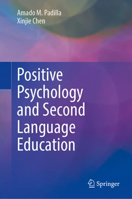 Abbildung von Padilla / Chen | Positive Psychology and Second Language Education | 1. Auflage | 2025 | beck-shop.de