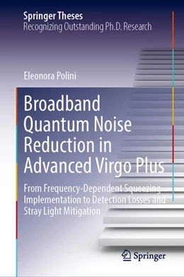 Abbildung von Polini | Broadband Quantum Noise Reduction in Advanced Virgo Plus | 1. Auflage | 2025 | beck-shop.de