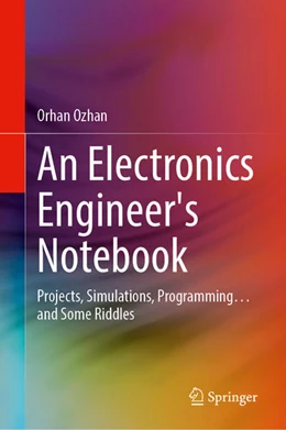 Abbildung von Ozhan | An Electronics Engineer's Notebook | 1. Auflage | 2025 | beck-shop.de