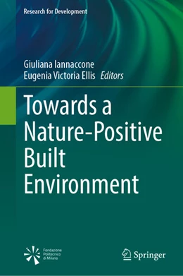 Abbildung von Iannaccone / Ellis | Towards a Nature-Positive Built Environment | 1. Auflage | 2025 | beck-shop.de