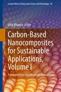 Abbildung von Khanna | Carbon-Based Nanocomposites for Sustainable Applications, Volume I | 1. Auflage | 2025 | beck-shop.de