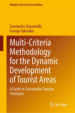 Abbildung von Zopounidis / Fakotakis | Multi-Criteria Methodology for the Dynamic Development of Tourist Areas | 1. Auflage | 2025 | beck-shop.de