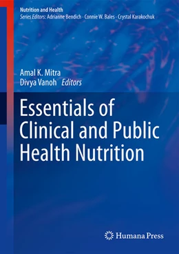 Abbildung von Mitra / Vanoh | Essentials of Clinical and Public Health Nutrition | 1. Auflage | 2025 | beck-shop.de
