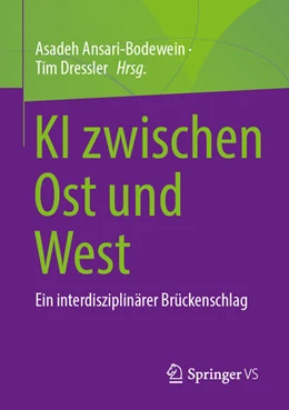Abbildung von Ansari-Bodewein / Dressler | KI zwischen Ost und West | 1. Auflage | 2025 | beck-shop.de
