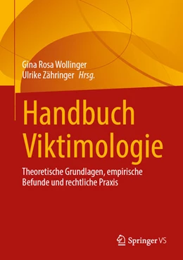 Abbildung von Wollinger / Zähringer | Handbuch Viktimologie | 1. Auflage | 2026 | beck-shop.de