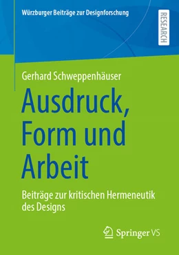 Abbildung von Schweppenhäuser | Ausdruck, Form und Arbeit | 1. Auflage | 2025 | beck-shop.de