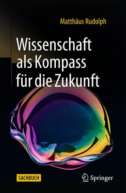 Abbildung von Rudolph | Wissenschaft als Kompass für die Zukunft | 1. Auflage | 2025 | beck-shop.de