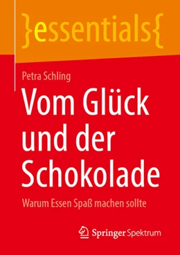 Abbildung von Schling | Vom Glück und der Schokolade | 1. Auflage | 2025 | beck-shop.de