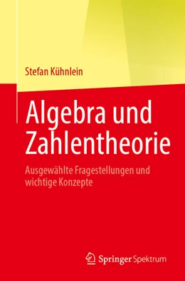 Abbildung von Kühnlein | Algebra und Zahlentheorie | 1. Auflage | 2025 | beck-shop.de
