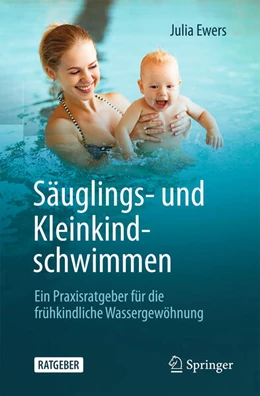 Abbildung von Ewers | Säuglings- und Kleinkindschwimmen | 1. Auflage | 2026 | beck-shop.de