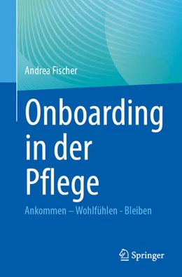 Abbildung von Fischer | Onboarding in der Pflege | 1. Auflage | 2025 | beck-shop.de
