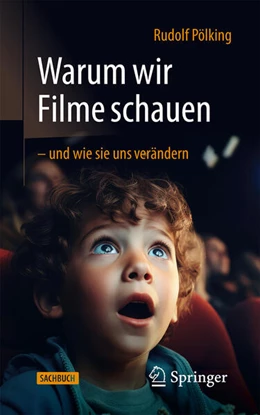 Abbildung von Pölking | Warum wir Filme schauen – und wie sie uns verändern | 1. Auflage | 2026 | beck-shop.de