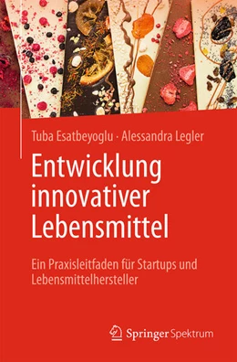 Abbildung von Esatbeyoglu / Legler | Entwicklung innovativer Lebensmittel | 1. Auflage | 2025 | beck-shop.de