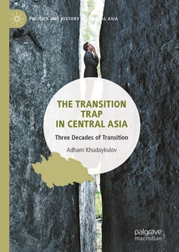 Abbildung von Khudaykulov | The Transition Trap in Central Asia | 1. Auflage | 2025 | beck-shop.de