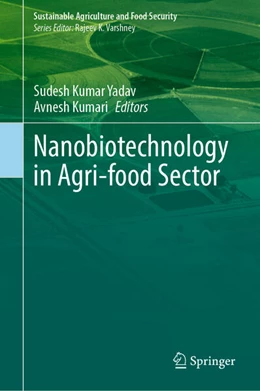 Abbildung von Yadav / Kumari | Nanobiotechnology in Agri-food Sector | 1. Auflage | 2025 | beck-shop.de