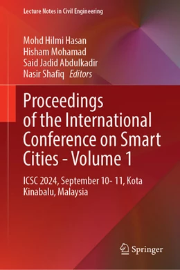 Abbildung von Hasan / Mohamad | Proceedings of the International Conference on Smart Cities—Volume 1 | 1. Auflage | 2025 | beck-shop.de