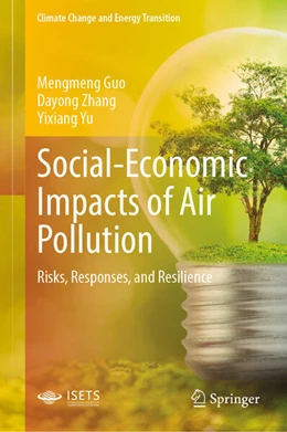 Abbildung von Guo / Zhang | Social-Economic Impacts of Air Pollution | 1. Auflage | 2025 | beck-shop.de