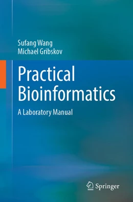 Abbildung von Wang / Gribskov | Practical Bioinformatics | 1. Auflage | 2025 | beck-shop.de