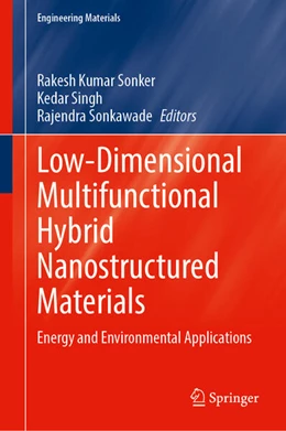 Abbildung von Sonker / Singh | Low-Dimensional Multifunctional Hybrid Nanostructured Materials | 1. Auflage | 2025 | beck-shop.de
