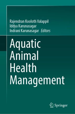 Abbildung von Kooloth Valappil / Karunasagar | Aquatic Animal Health Management | 1. Auflage | 2025 | beck-shop.de