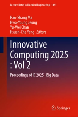Abbildung von Ma / Jeong | Innovative Computing 2025 : Vol 2 | 1. Auflage | 2025 | beck-shop.de