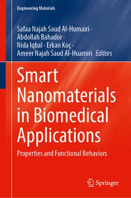 Abbildung von Saud Al-Humairi / Bahador | Smart Nanomaterials in Biomedical Applications | 1. Auflage | 2025 | beck-shop.de