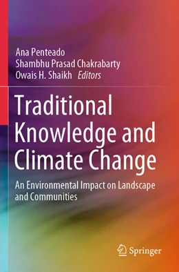 Abbildung von Penteado / Chakrabarty | Traditional Knowledge and Climate Change | 1. Auflage | 2025 | beck-shop.de