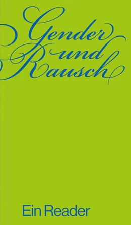Abbildung von Widmer | Gender und Rausch | 1. Auflage | 2025 | beck-shop.de