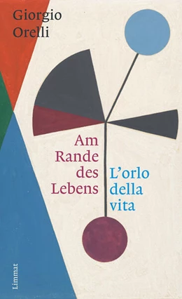 Abbildung von Orelli | Am Rande des Lebens / L'orlo della Vita | 1. Auflage | 2025 | beck-shop.de