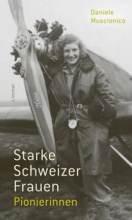 Abbildung von Muscionico | Starke Schweizer Frauen. Pionierinnen | 1. Auflage | 2025 | beck-shop.de