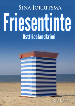 Abbildung von Jorritsma | Friesentinte. Ostfrieslandkrimi | 1. Auflage | 2025 | beck-shop.de